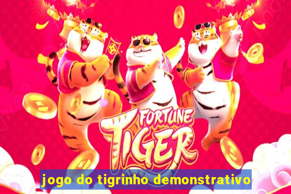 jogo do tigrinho demonstrativo